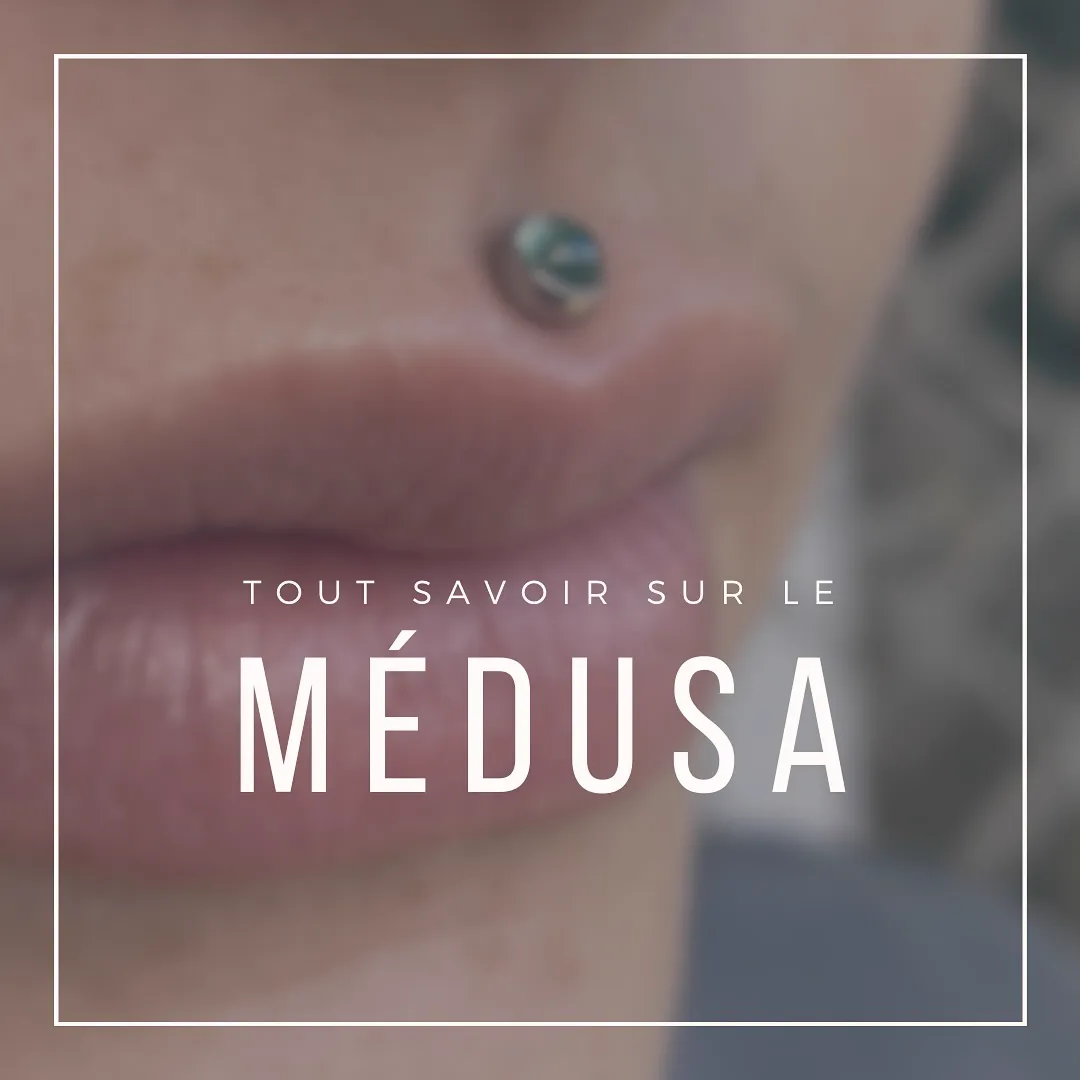 Tout savoir sur le piercing medusa
