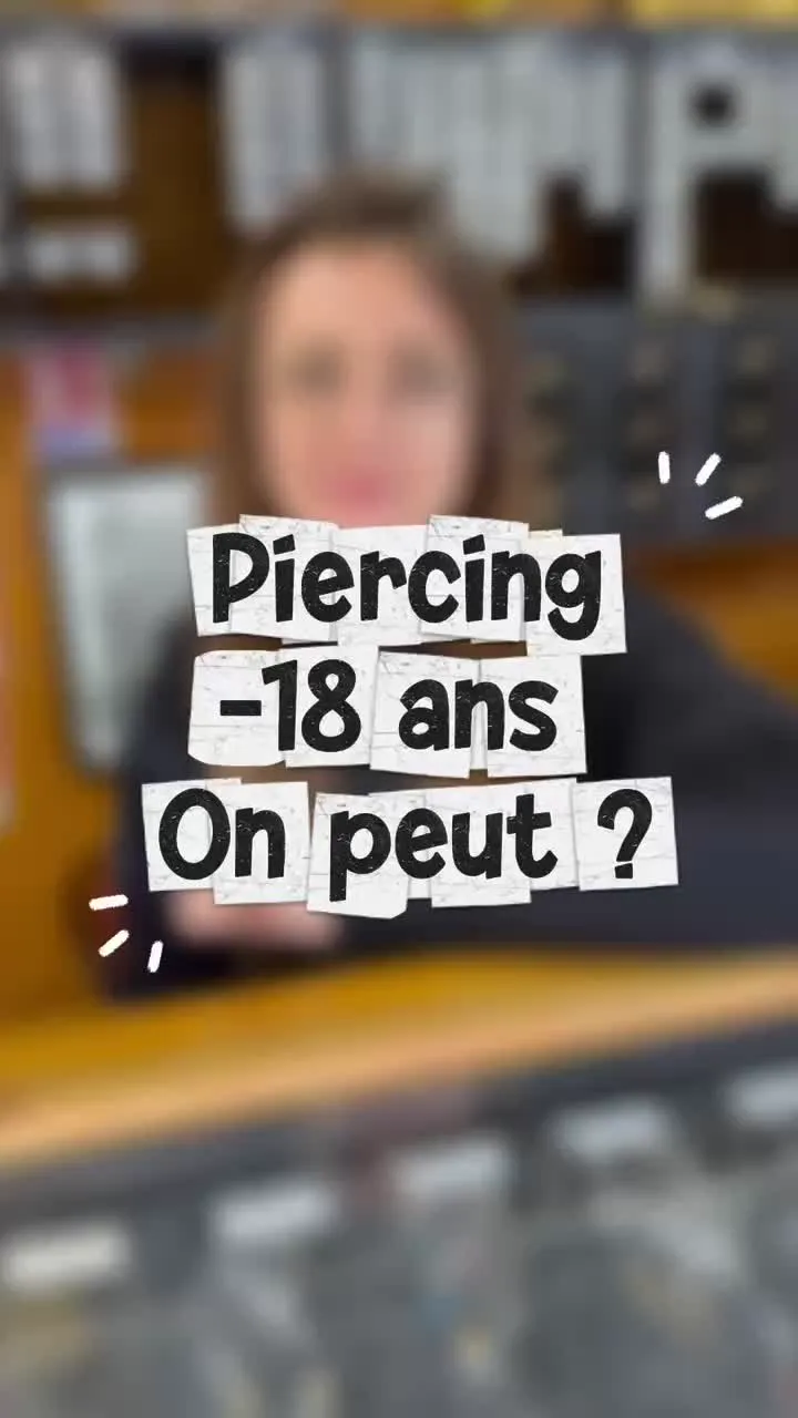 Se faire percer quand on est mineur