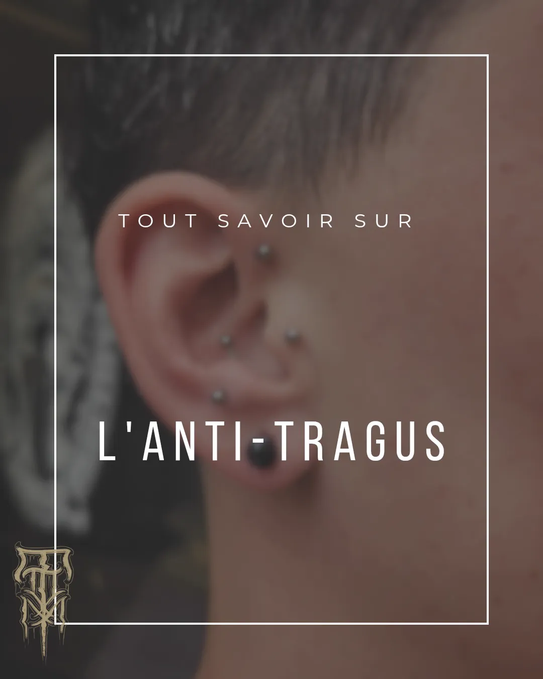 Tout savoir sur l'anti-tragus